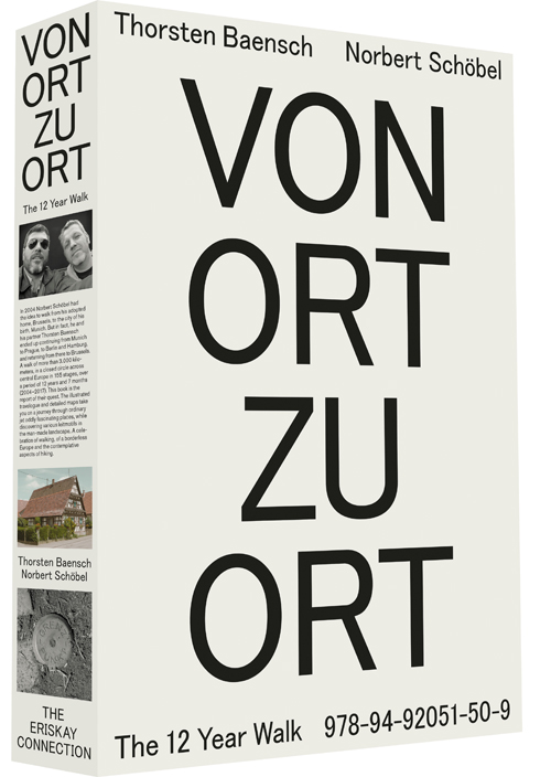 Thorsten Baensch & Norbert Schöbel - Von Ort zu Ort - 12 Jahre zu Fuss