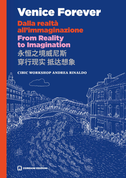 Venice Forever | From reality to imagination