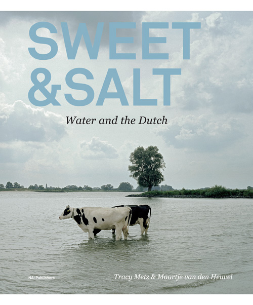 Sweet&salt. Water And The Dutch