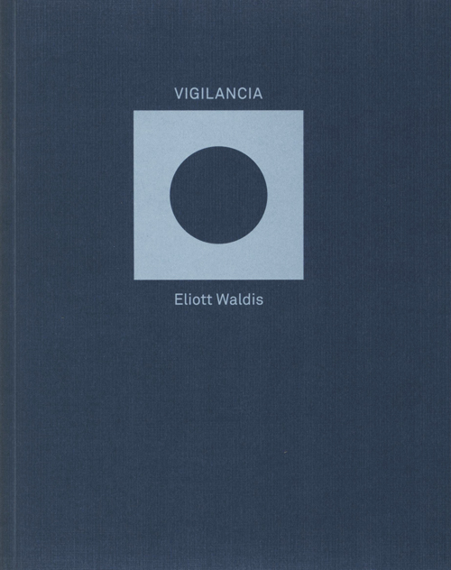 Eliott Waldis - Vigilancia