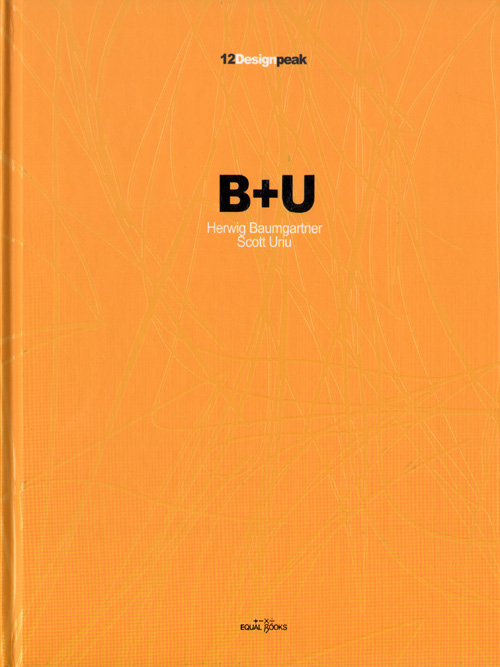 B+u Herwig Baumgartner & Scott Uriu (Design Peak 12)
