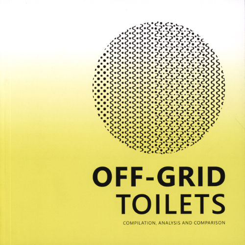 Off-grid Toilets - Compilation, Analysis and Comparison