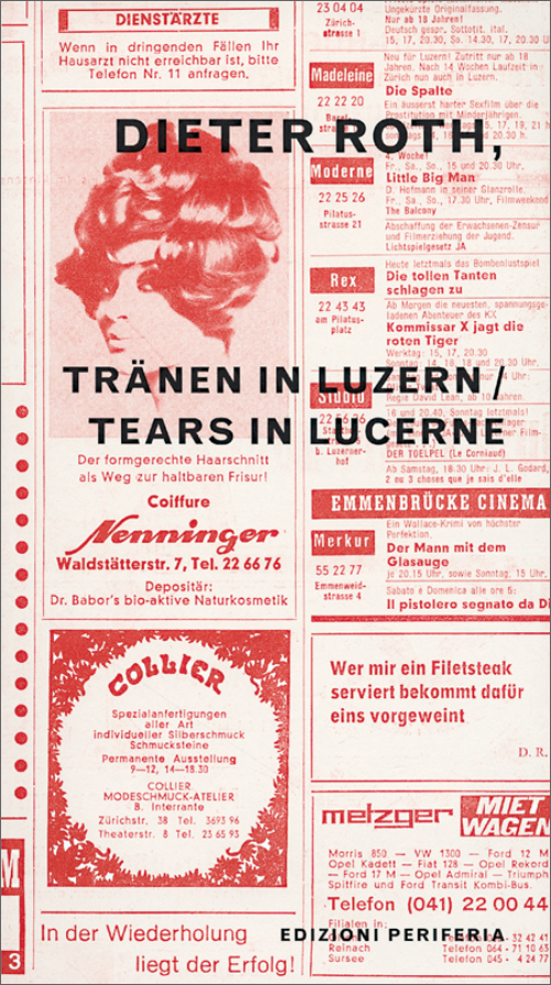 Dieter Roth – Tears in Lucerne