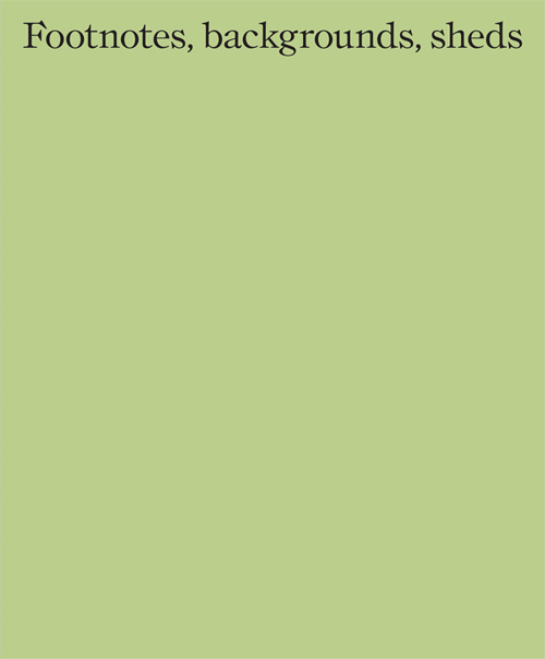 Hugh Strange Footnotes, Backgrounds, Sheds Hugh Strange Footnotes, Backgrounds, Sheds