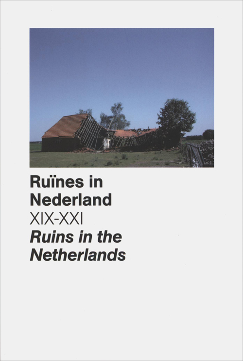 Ruins In The Netherlands Xix - Xxi