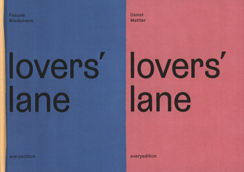 Lovers' Lane - Pascale Wiedemann | Daniel Mettler