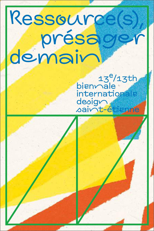 Biennale Internationale Design Saint-Étienne 2025 – Ressource(s), présager demain