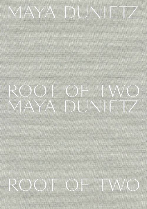 Maya Dunietz - Root of Two