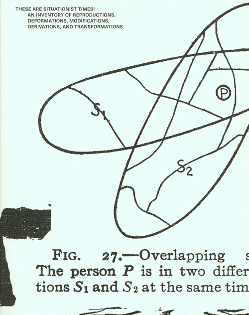 These Are Situationist Times! - An Inventory Of Reproductions, Deformations, Modifications, Derivations, And Transformations