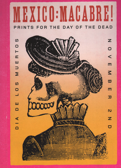 Mexico: Macabre! Prints For The Day Of The Dead