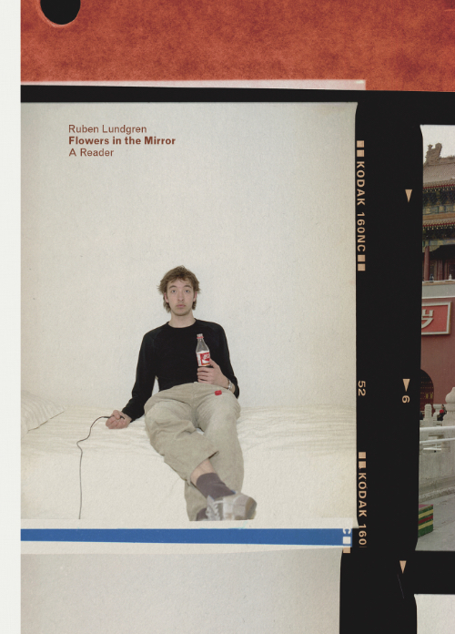 Ruben Lundgren – Flowers in the Mirror: A Reader