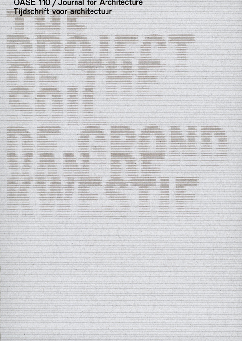 Oase Journal For Architecture 110: A Project Of The Soil Oase Journal For Architecture 110: A Project Of The Soil