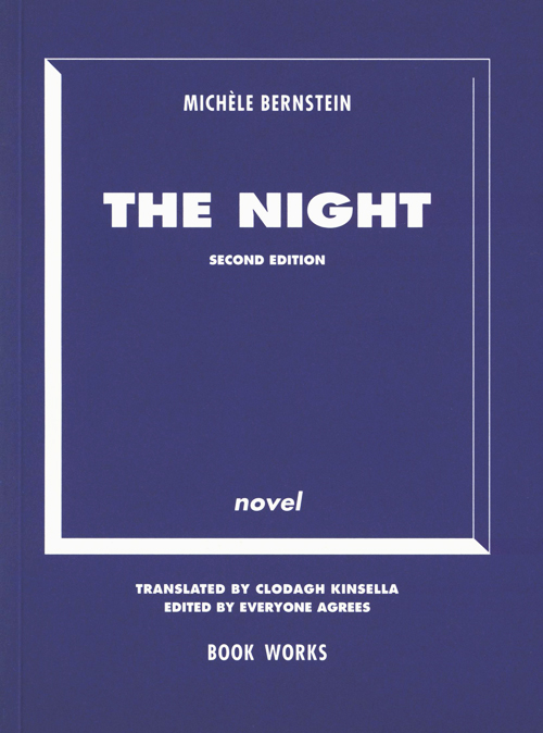 Michele Bernstein - The Night (Second Edition)