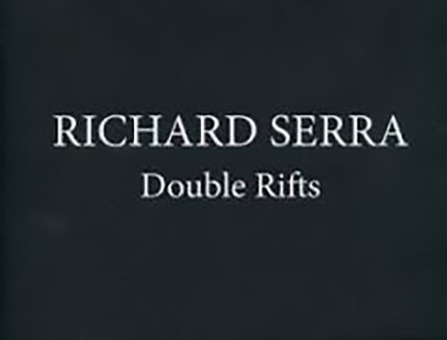 Richard Serra  Double Rifts (Gagosian)