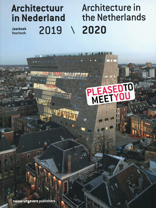 Architecture in the Netherlands Yearbook 2019/2020 Architecture in the Netherlands Yearbook 2019/2020