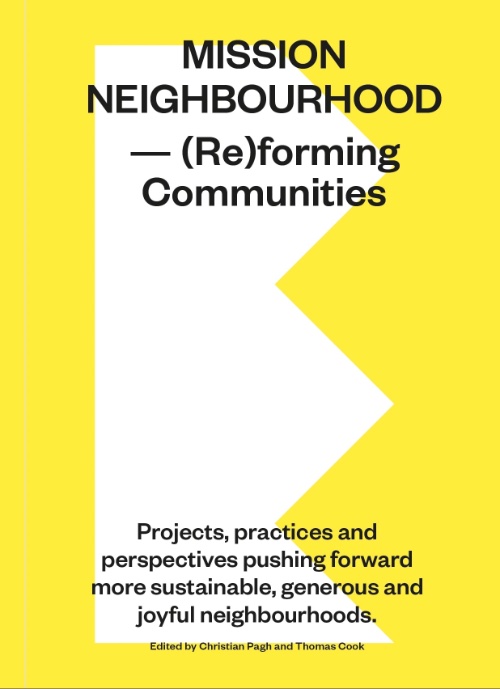 Mission Neighbourhood - (Re)forming Communities Mission Neighbourhood - (Re)forming Communities