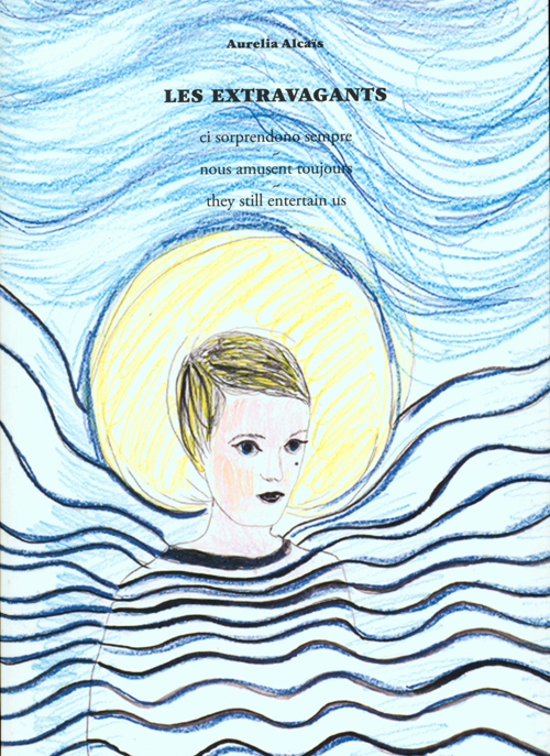 Aurelia Alcais - Les Extravagantes Aurelia Alcais - Les Extravagantes