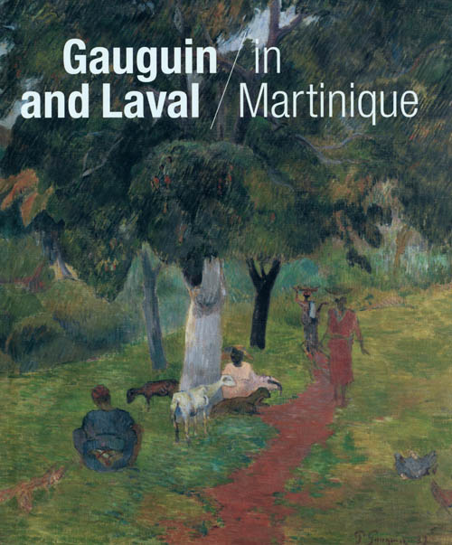Gauguin And Laval In Martinique