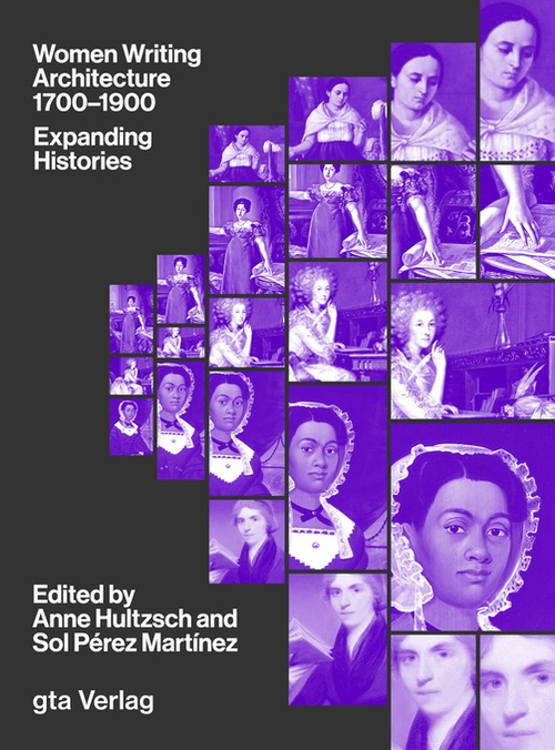 Women Writing Architecture 1700–1900: Expanding Histories