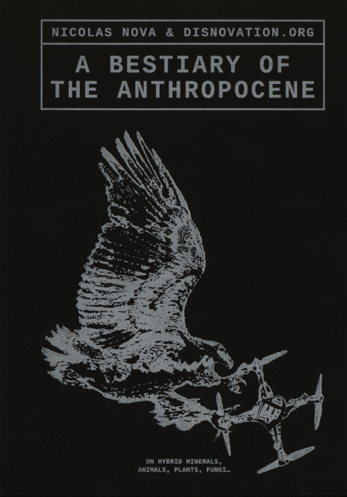 A Bestiary Of The Anthropocene