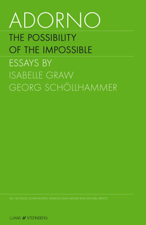 Adorno: The Possibility of the Impossible (Vol. II)