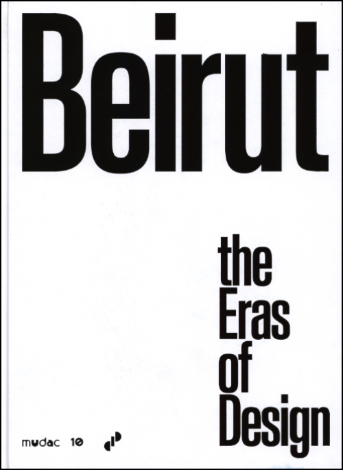 Beirut: The Eras of Design