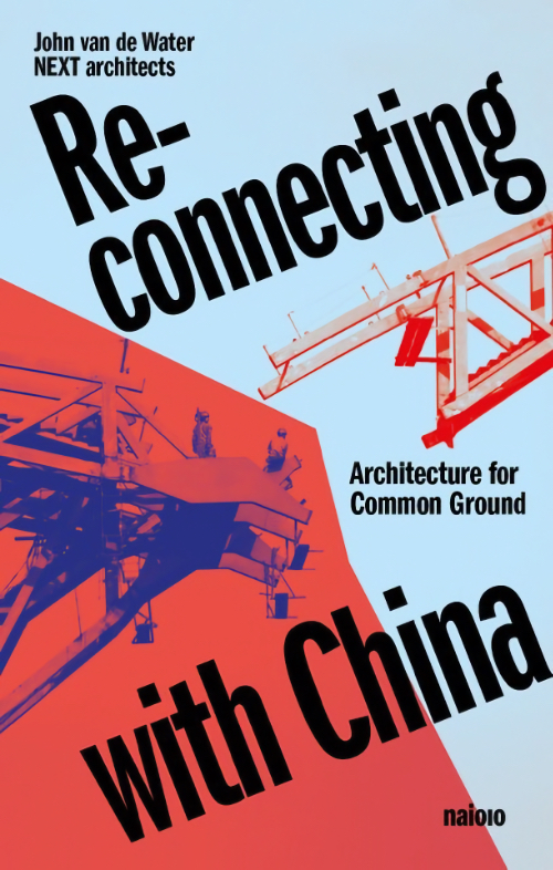 Reconnecting with China - Architecture for Common Ground