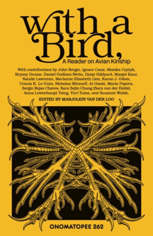 with a Bird, A Reader on Avian Kinship
