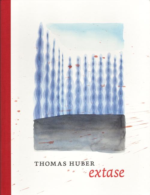 Thomas Huber Extase