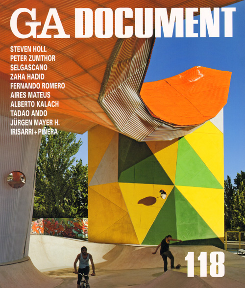GA Document 118 Holl Zumthor Selgascano Etc