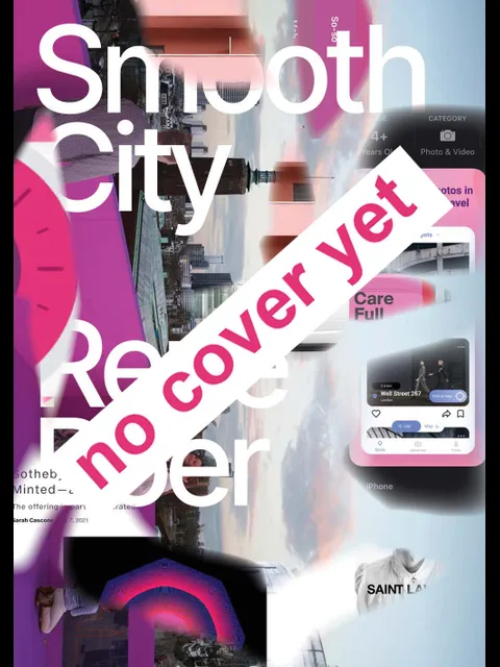 Smooth City - Against Urban Perfection, Towards Collective Alternatives Smooth City - Against Urban Perfection, Towards Collective Alternatives