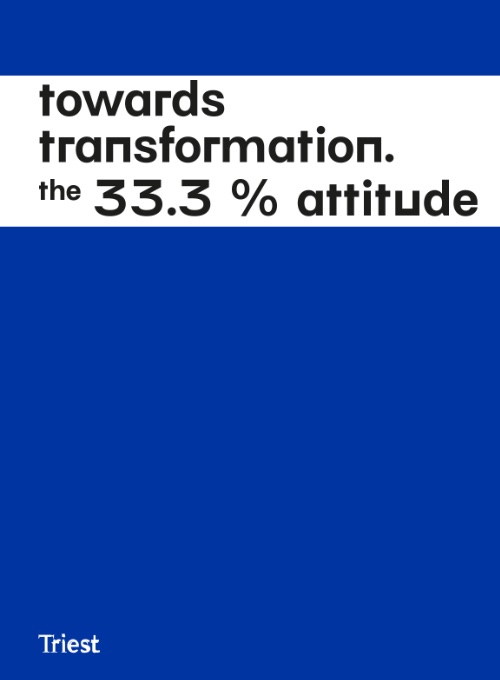 Towards Transformation. The 33.3 % Attitude