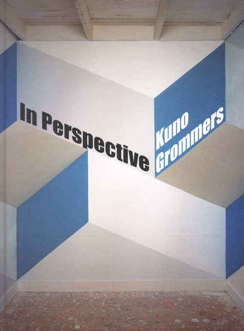 Kuno Grommers - In Perspective