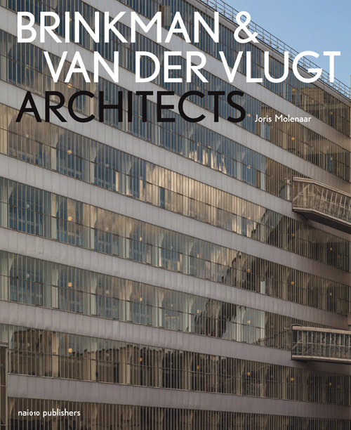 Brinkman & Van Der Vlugt Architects Brinkman & Van Der Vlugt Architects
