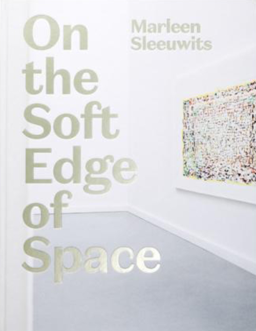 Marleen Sleeuwits On The Soft Edge Of Space
