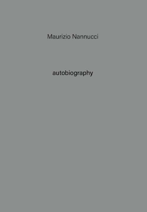 Maurizio Nannucci - Autobiography #11 Maurizio Nannucci - Autobiography #11