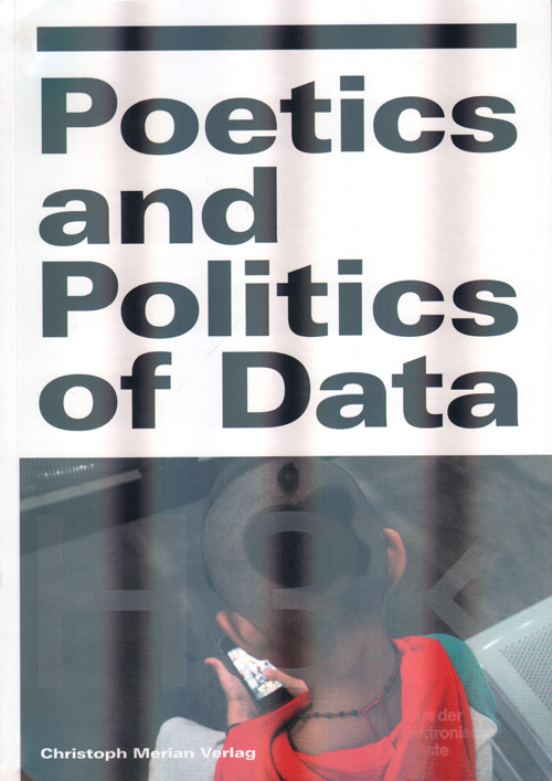 Poetics and Politics of Data Poetics and Politics of Data
