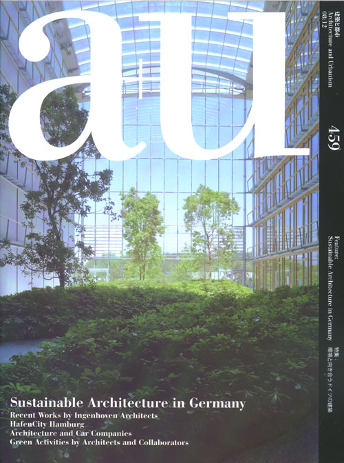 A+U 08:12 459: Sustainable Architecture In Germany