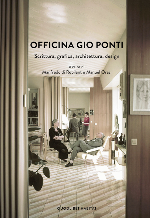 Officina Gio Ponti - Scrittura, grafica, architettura, design