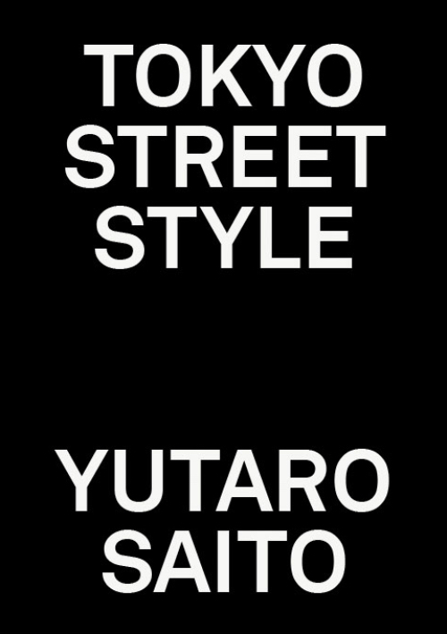 Yutaro Saito - Tokyo Street Style