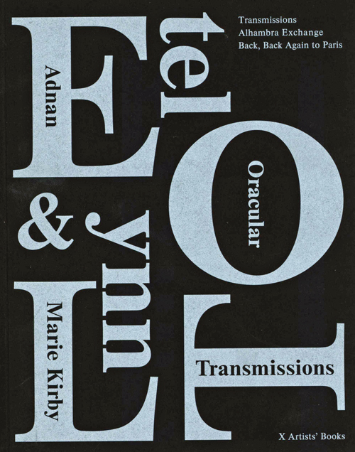 Etel Adnan and Lynn Marie Kirby - Oracular Transmissions