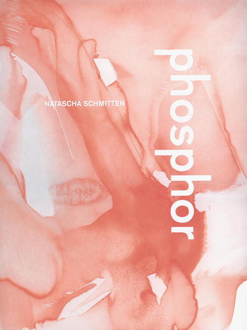 Natascha Schmitten - Phosphor Natascha Schmitten - Phosphor