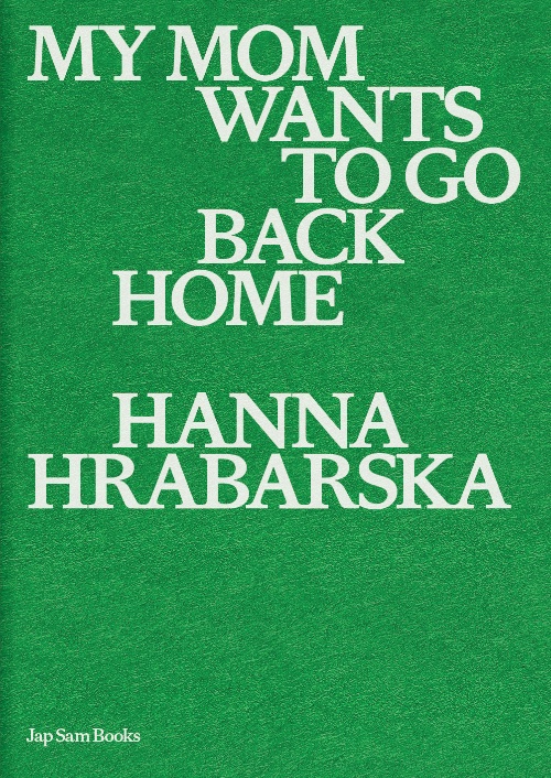 Hanna Hrabarska – My Mom Wants to Go Back Home.