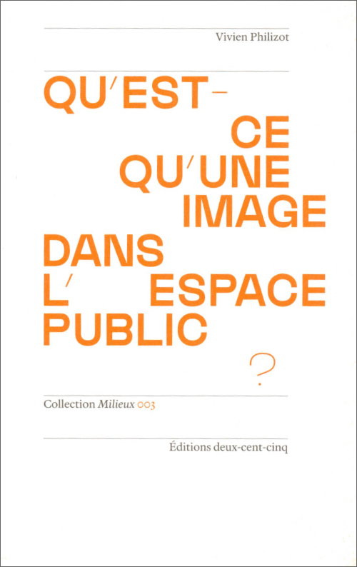 Qu’est-ce qu’une image dans l’espace public?