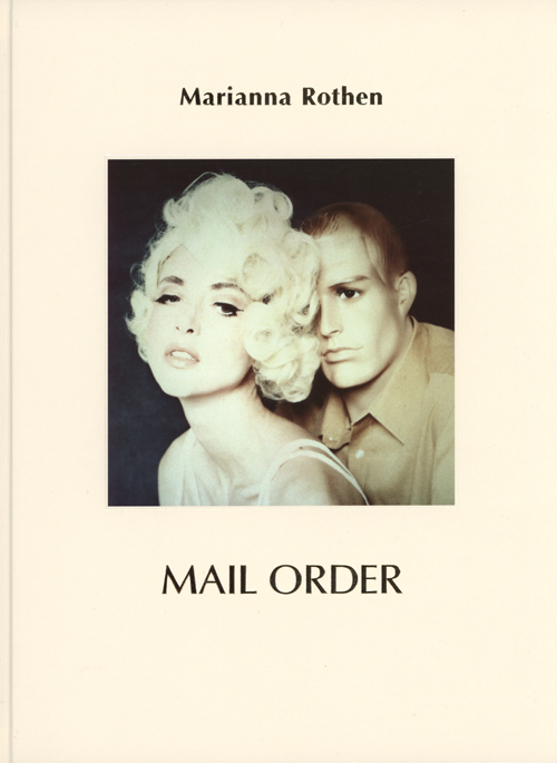 Marianna Rothen - Mail Order