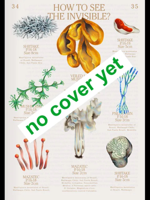 Let’s Become Fungal! - Mycelial Learning and the Arts Let’s Become Fungal! - Mycelial Learning and the Arts