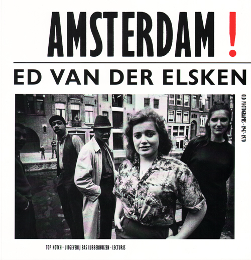 Ed Van Der Elsken - Amsterdam! (Eng Ed. Reprint)