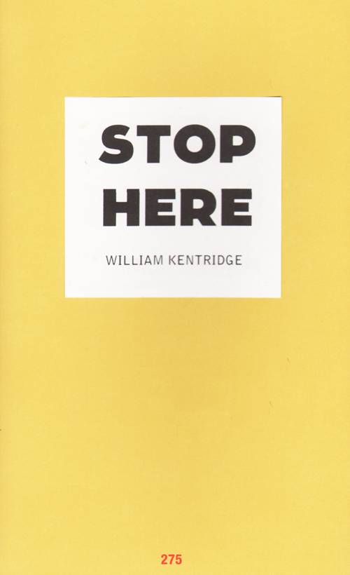 William Kentridge - Stop Here