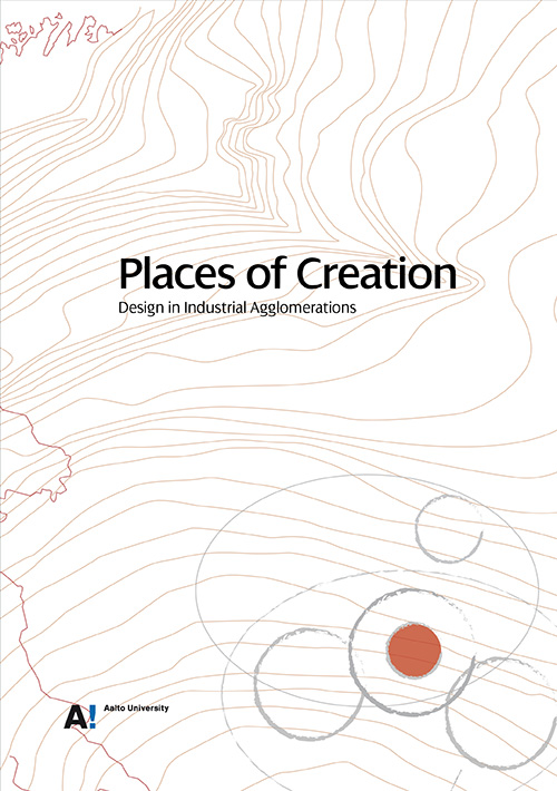 Places Of Creation: Design In Industrial Agglomerations