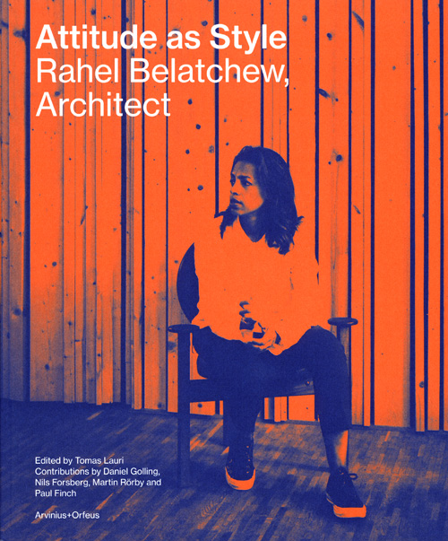 Rahel Belatchew Architect - Attitude As Style